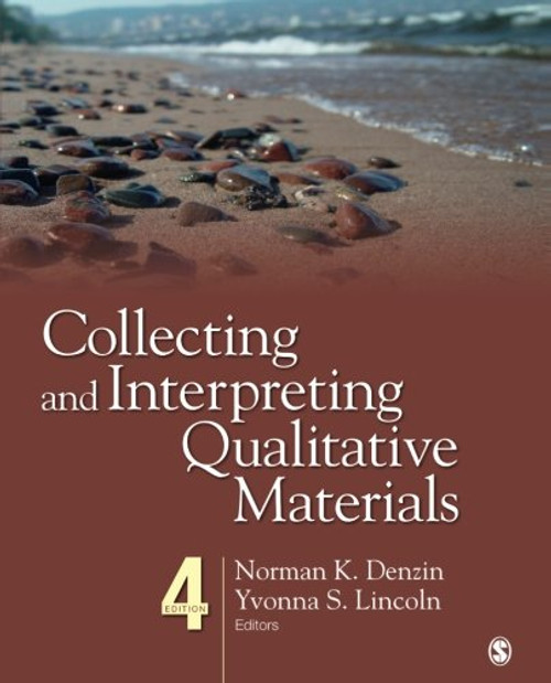 Collecting and Interpreting Qualitative Materials (Volume 4) Collecting and Interpreting Qualitative Materials (Volume 4)