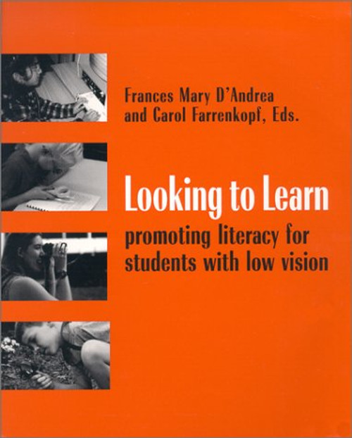 Looking to Learn: Promoting Literacy for Students With Low Vision Looking to Learn: Promoting Literacy for Students With Low Vision