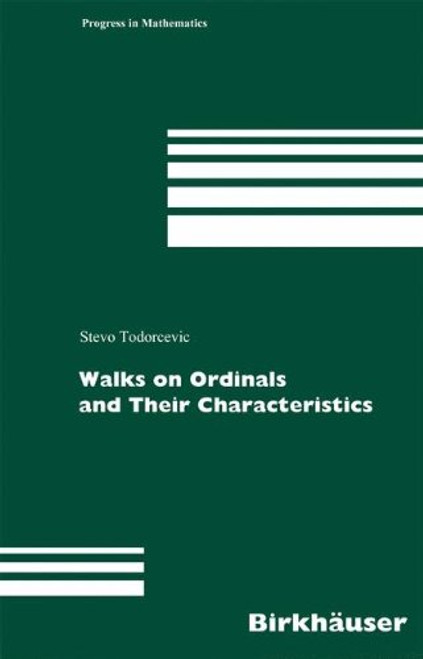263: Walks on Ordinals and Their Characteristics (Progress in Mathematics) 263: Walks on Ordinals and Their Characteristics (Progress in Mathematics)