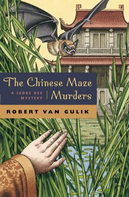The Chinese Maze Murders: A Judge Dee Mystery