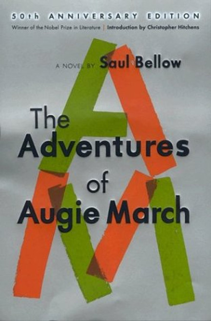 The Adventures of Augie March (50th Anniv. Edition)