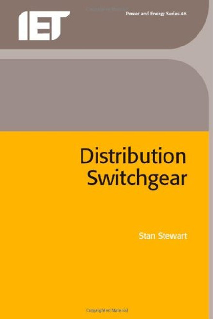 Distribution Switchgear (IEE Power & Energy Series)
