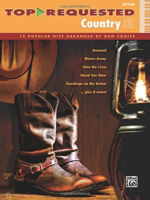 Top-Requested Country Sheet Music: 13 Popular Hits Arranged by Dan Coates (Top-Requested Sheet Music)