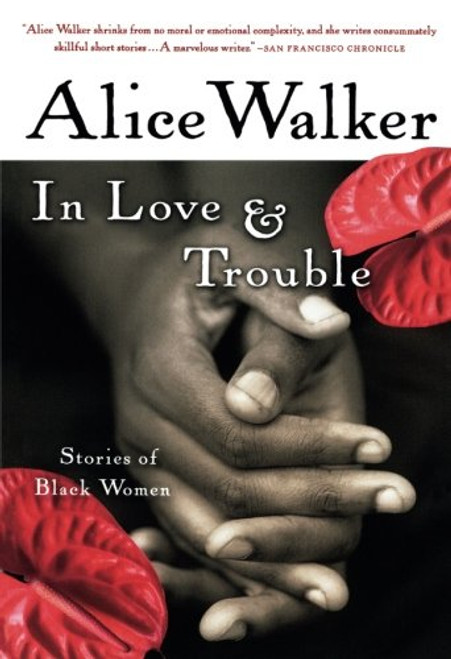 In Love & Trouble: Stories of Black Women