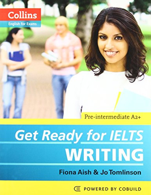 Get Ready for IELTS Writing (Collins English for Exams)