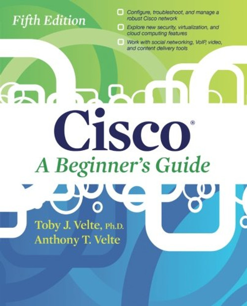 Cisco A Beginner's Guide, Fifth Edition