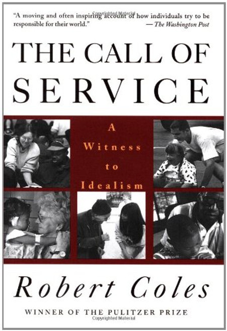 The Call of Service: A Witness to Idealism