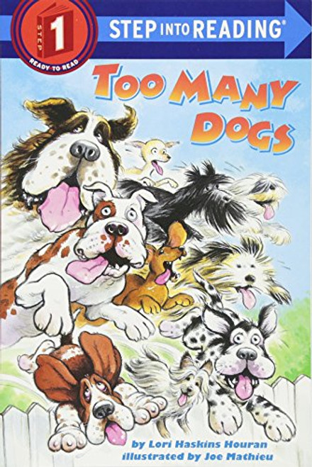 Too Many Dogs (Step-Into-Reading, Step 1)