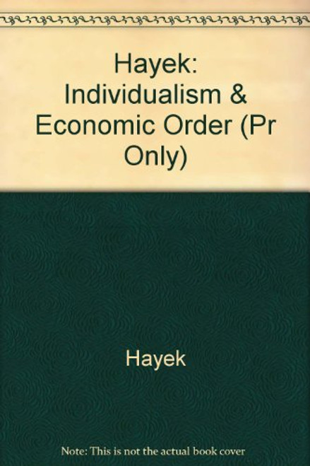 Individualism and Economic Order (Midway reprint)