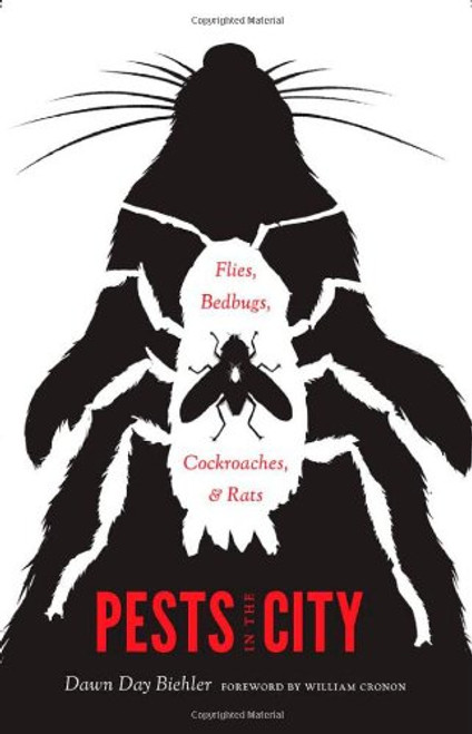 Pests in the City: Flies, Bedbugs, Cockroaches, and Rats (Weyerhaeuser Environmental Books)