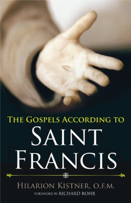 The Gospels According to St. Francis