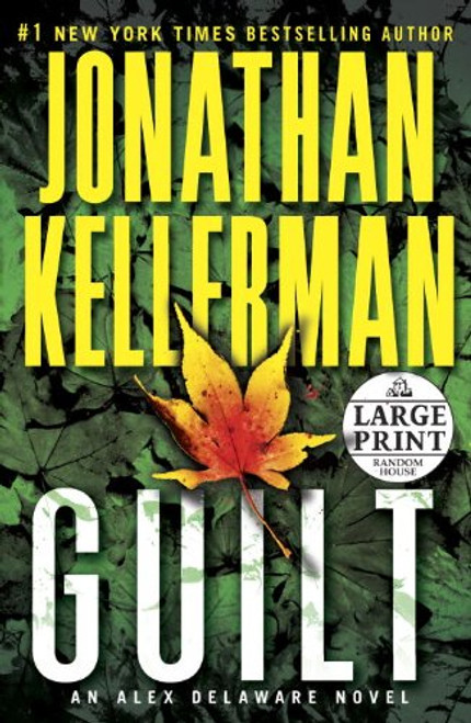 Guilt: An Alex Delaware Novel