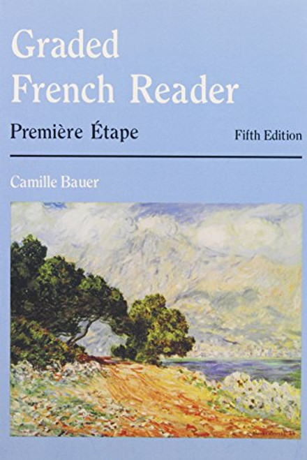 Graded French Reader: Premire Etape (French Edition)