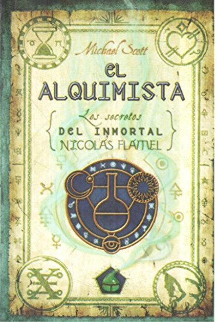El alquimista (Los secretos del inmortal Nicolas Flamel) (Spanish Edition)