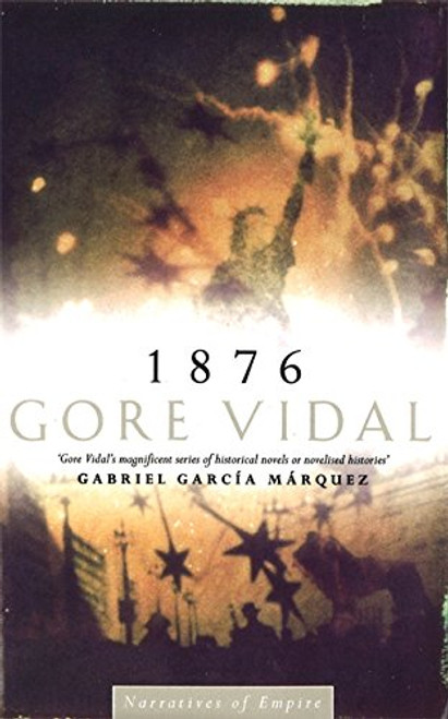 1876 (Narratives of a Golden Age)