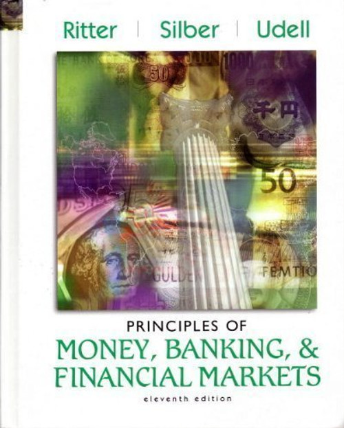 Principles of Money, Banking, and Financial Markets (Addison-Wesley Series in Economics)