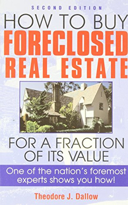 How to Buy Foreclosed Real Estate How to Buy Foreclosed Real Estate