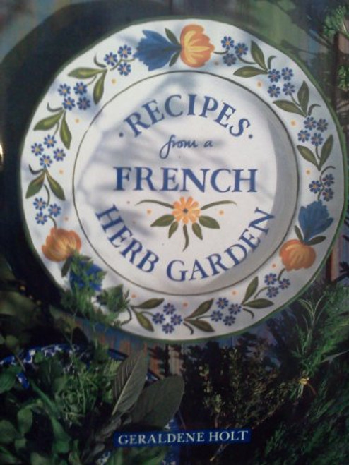 Recipes from a French Herb Garden