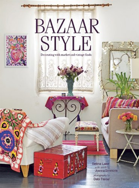Bazaar Style: Decorating with market and vintage finds