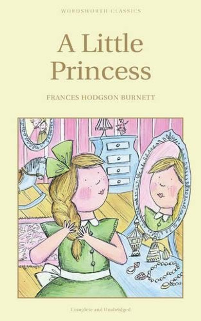 Little Princess (Wordsworth Children's Classics) (Wordsworth Collection)