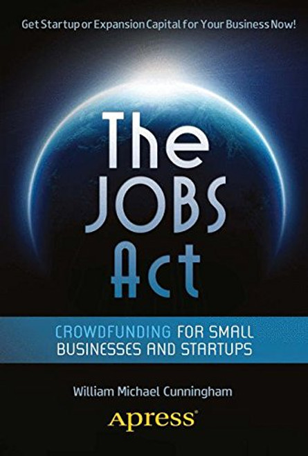 The JOBS Act: Crowdfunding for Small Businesses and Startups