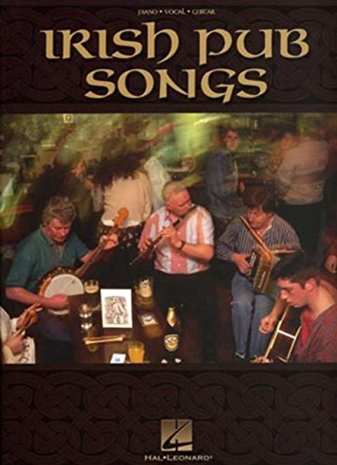 Irish Pub Songs (Piano/Vocal/Guitar Songbook)