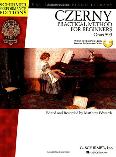 Carl Czerny - Practical Method for Beginners, Op. 599: With Online Audio of Performance Tracks (Hal Leonard Piano Library)