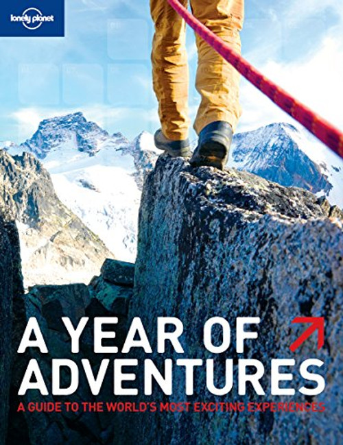 Lonely Planet A Year of Adventures (General Reference)