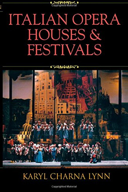 Italian Opera Houses and Festivals