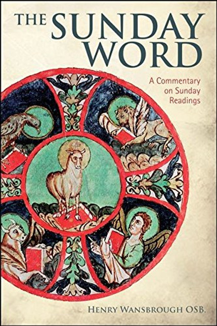 The Sunday Word: A Commentary on the Sunday Readings