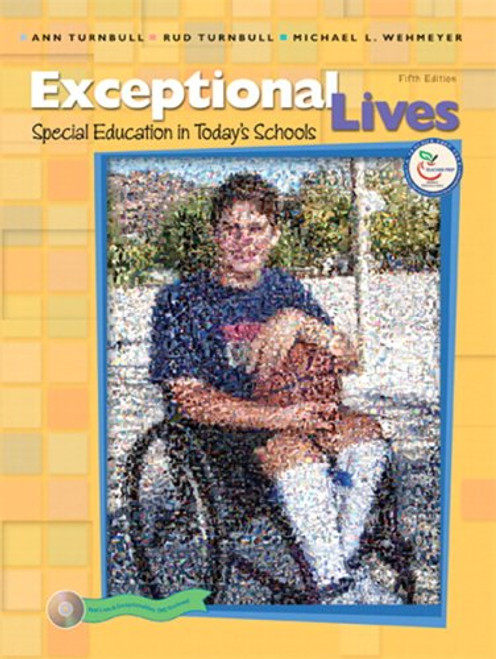 Exceptional Lives: Special Education in Today's Schools (5th Edition) Exceptional Lives: Special Education in Today's Schools (5th Edition)