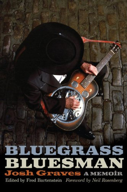 Bluegrass Bluesman: A Memoir (Music in American Life)