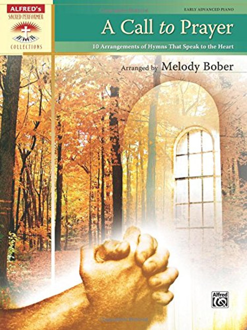 A Call to Prayer (Sacred Performer Collections)