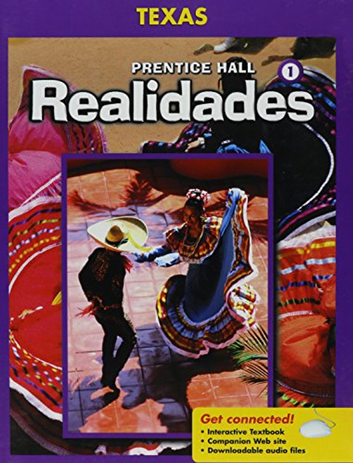 Prentice Hall Realidades 1 Texas Edition (Spanish and English Edition)