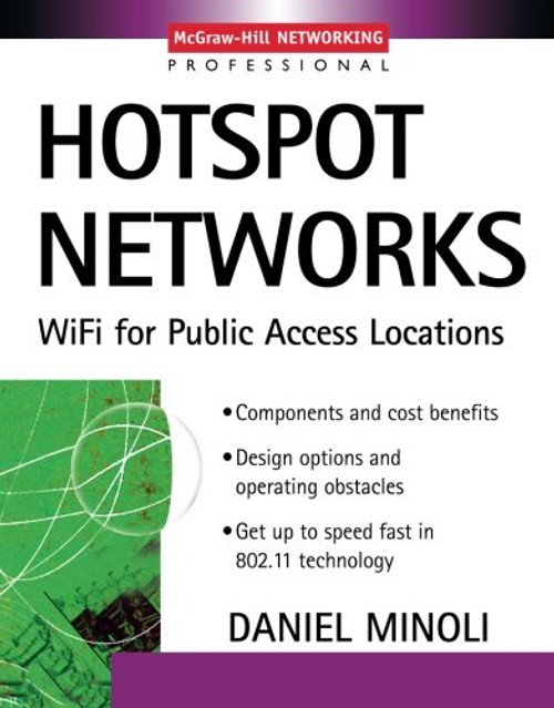 Hotspot Networks : WiFi for Public Access Locations (Professional Telecom)