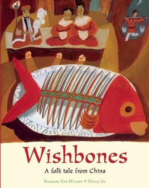 Wishbones: A Folk Tale from China