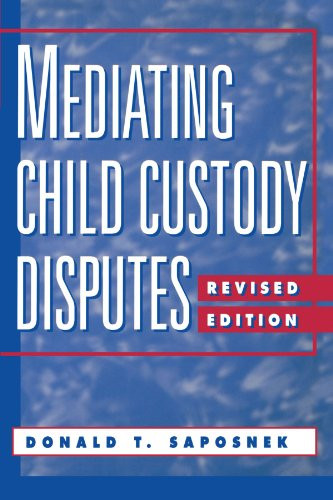 Mediating Child Custody Disputes: A Strategic Approach