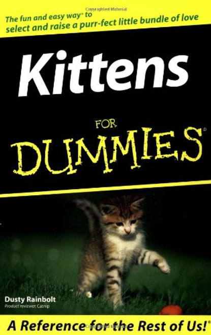 Kittens For Dummies Kittens For Dummies