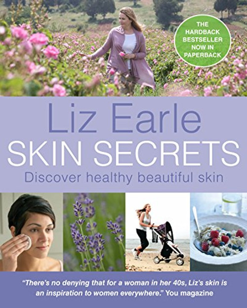 Skin Secrets: How to Have Healthy, Beautiful Skin Naturally