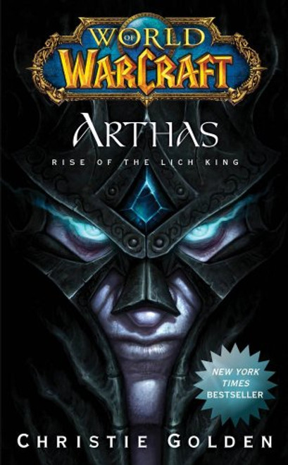 World of Warcraft: Arthas: Rise of the Lich King (World of Warcraft (Pocket Star))