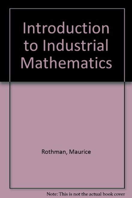 An introduction to industrial mathematics,