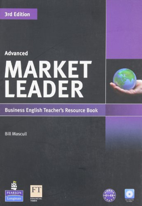 Market Leader Advanced Teacher's Resource Book with Test Master CD-ROM