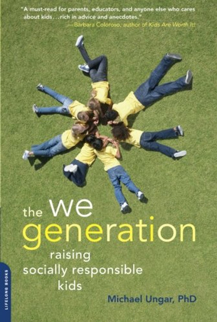 The We Generation: Raising Socially Responsible Kids