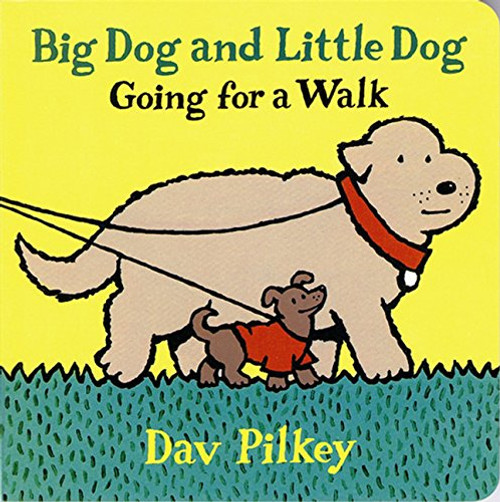 Big Dog and Little Dog Going for a Walk: Big Dog and Little Dog Board Books