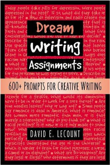 Dream Writing Assignments: 600+ Prompts for Creative Writing