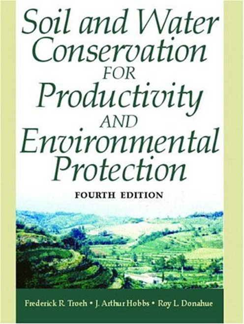 Soil and Water Conservation for Productivity and Environmental Protection (4th Edition)