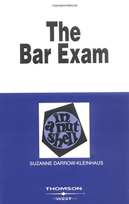 The Bar Exam in a Nutshell (Nutshell Series)