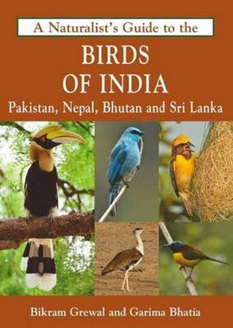 A Naturalist's Guide to the Birds of India