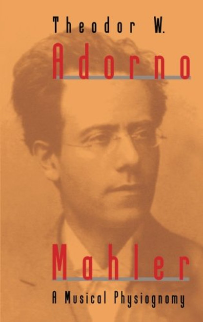 Mahler: A Musical Physiognomy