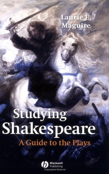Studying Shakespeare: A Guide to the Plays